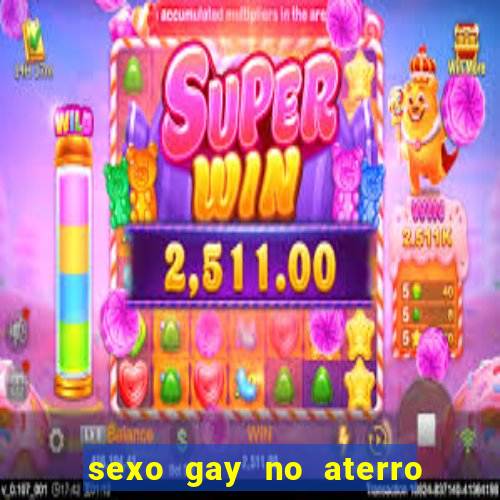 sexo gay no aterro do flamengo